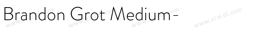 Brandon Grot Medium字体转换